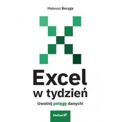 Excel w tydzień. Uwolnij...