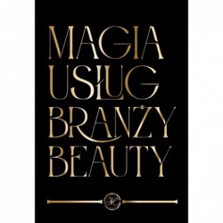 Magia usług branży beauty