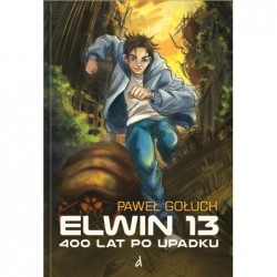 Elwin 13. 400 lat po Upadku