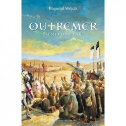 Outremer. Ziemia obietnic