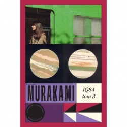 1Q84. Tom 3