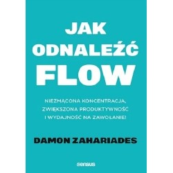 Jak odnaleźć FLOW....