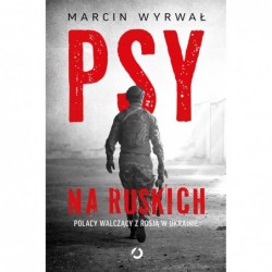 Psy na ruskich. Polacy...