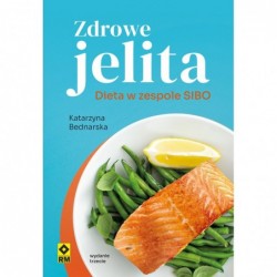 Zdrowe jelita. Dieta w...