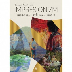 Impresjonizm. Historia,...