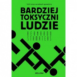 Bardziej toksyczni ludzie