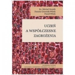 Uczeń a współczesne zagrożenia