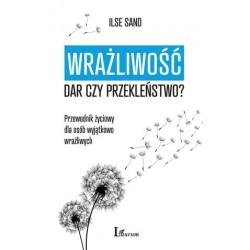 Wrażliwość: dar czy...