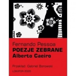 Poezje zebrane Alberto Caeiro