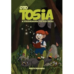 Oto Tosia. Tom 1, W...