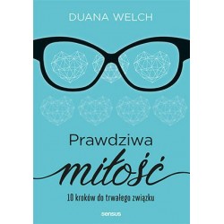 Prawdziwa miłość. 10 kroków...