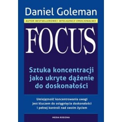 Focus. Sztuka koncentracji...