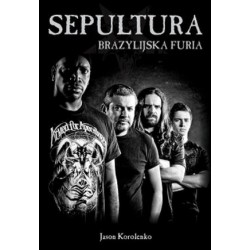 Sepultura. Brazylijska furia