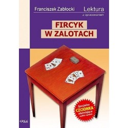 Fircyk w zalotach. Lektura...