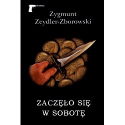 Zaczęło się w sobotę