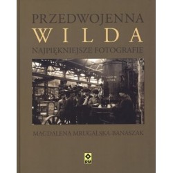 Przedwojenna Wilda....