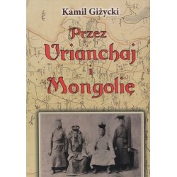 Przez Urianchaj i Mongolię