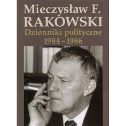 Dzienniki polityczne 1984-1986