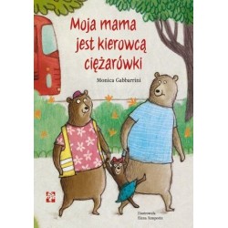 Moja mama jest kierowcą...