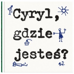 Cyryl, gdzie jesteś?