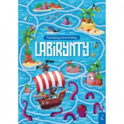 Labirynty. Fantastyczne krainy