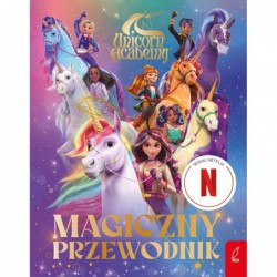 Unicorn Academy. Magiczny...