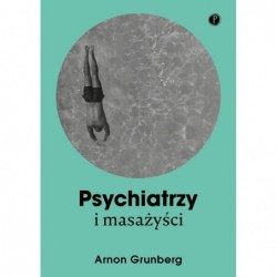 Psychiatrzy i masażyści