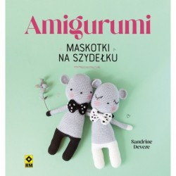 Amigurumi Maskotki na szydełku