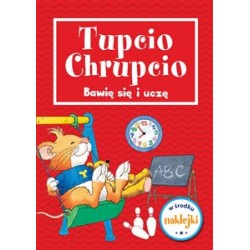 Tupcio Chrupcio Bawię się i...