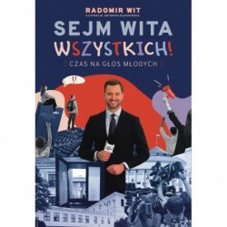 Sejm Wita Wszystkich! Czas...