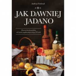 Jak dawniej jadano