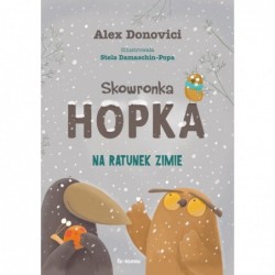 Skowronka Hopka. Na ratunek...