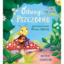 Odwagi, pszczółko