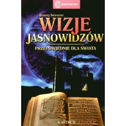 Wizje jasnowidzów....