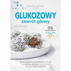 Glukozowy zawrót głowy....