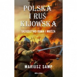 Polska i Ruś Kijowska....