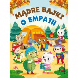 Mądre bajki o empatii