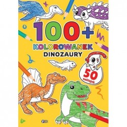 100+ Kolorowanek. Dinozaury