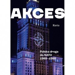 Akces. Polska droga do NATO...