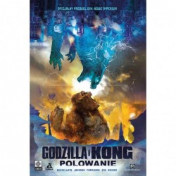 Godzilla i Kong. Polowanie