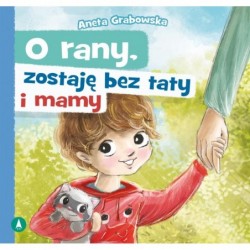 O rany, zostaję bez taty i...