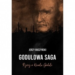 Godulowa saga. Rzecz o...