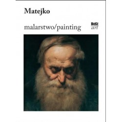 Matejko. Malarstwo / Painting