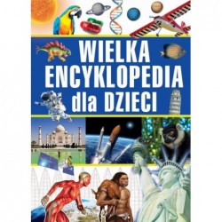 Wielka encyklopedia dla dzieci