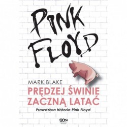 Pink Floyd. Prędzej świnie...