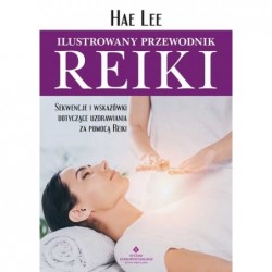 Ilustrowany przewodnik Reiki