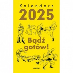 Kalendarz 2025 Bądź gotów!