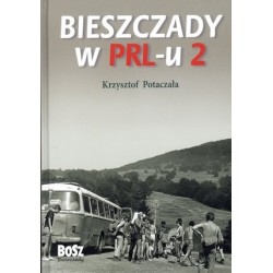 Bieszczady w PRL-u 2