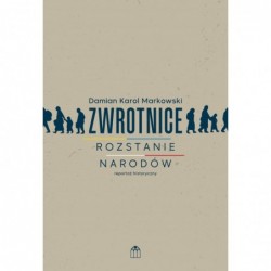 Zwrotnice. Rozstanie narodów