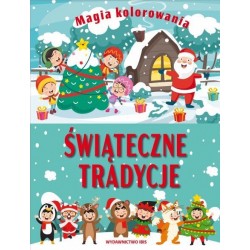 Świąteczne tradycje. Magia...